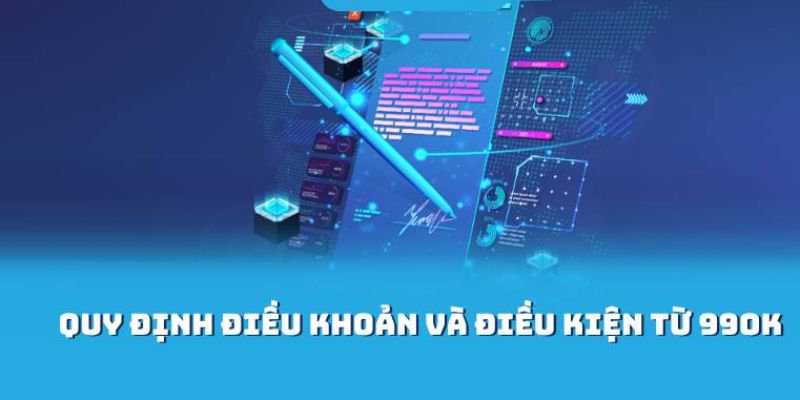 Tuân thủ quy định điều khoản điều kiện để có trải nghiệm thuận lợi